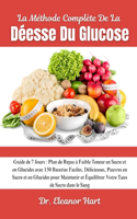 La Méthode Complète De La Déesse Du Glucose