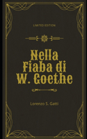 Nella Fiaba di W. Goethe
