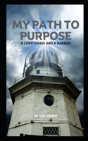 My Path To Purpose