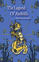 Legend Of Axolotls