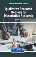 Qualitative Research Methods for Dissertation Research: (Advances in Library and Information Science)