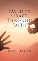 Saved By Grace Through Faith