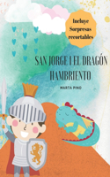 San Jorge y el dragón hambriento.