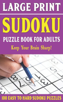 Large Print Sudoku: 100 Large Print Sudoku Puzzles For Adults - Ideal For Those With Limited Eyesight-Vol 8