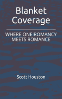 Blanket Coverage: Where Oneiromancy Meets Romance