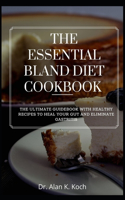 The Essential Bland Diet Cookbook