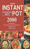 The UK Instant Pot Cookbook 2021