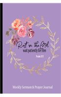 Rest In The Lord Sermon & Prayer Journal