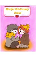 Mindful Relationship Habits
