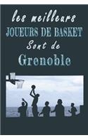 Les meilleurs joueurs de Basket sont de Grenoble Carnet de notes