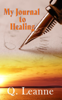 My Journal to Healing