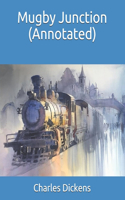 Mugby Junction (Annotated)
