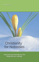 Christianity for Nobodies