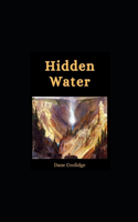 Hidden Water illustrated