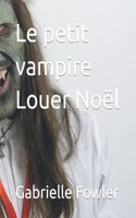 Le petit vampire loue Noël