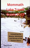 Mammoth Lake Travel Guide 2023