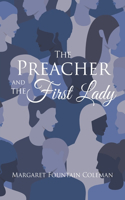 Preacher and the First Lady