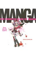 Monster Book of Manga: Draw Like the Experts