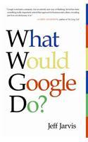 What Would Google Do?