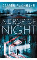 Drop of Night