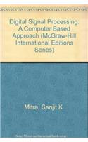 Digital Signal Processing: A Computer Based Approach(McGraw-Hill International Editions Series)