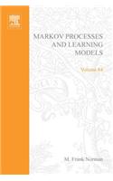 Markov Processes and Learning Models: (84 Mathematics in Science and Engineering)