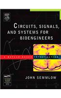 Circuits, Signals, and Systems for Bioengineers: A MATLAB-Based Introduction(Biomedical Engineering)