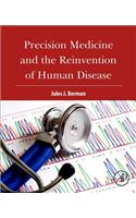 Precision Medicine and the Reinvention of Human Disease