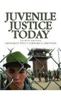Juvenile Justice Today