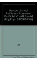 Harcourt School Publishers Storytown: On-LV Rdr City Gk Stry 08