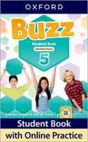 Buzz: Level 5: Student Book with Online Practice: Print Student Book and 2 years' access to Online Practice and Student Resources(Buzz)