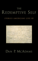 The Redemptive Self: Stories Americans Live by(English)