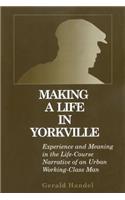 Making a Life in Yorkville