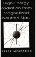 High-Energy Radiation from Magnetized Neutron Stars
