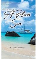 More Than A Place In The Sun