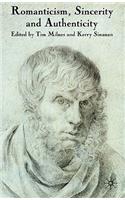 Romanticism, Sincerity and Authenticity
