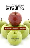 From Disability to Possibility: The Power of Inclusive Classrooms