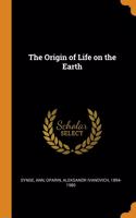 The Origin of Life on the Earth
