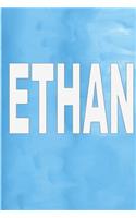 Ethan: 100 Pages 6 X 9 Personalized Name on Journal Notebook