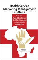 Health Service Marketing Management in Africa