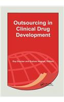 Outsourcing in Clinical Drug Development