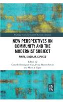 New Perspectives on Community and the Modernist Subject