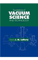 Foundations of Vacuum Science and Technology