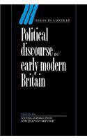 Political Discourse in Early Modern Britain