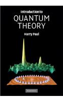 Introduction to Quantum Theory