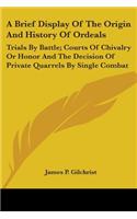 Brief Display Of The Origin And History Of Ordeals