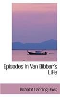 Episodes in Van Bibber's Life