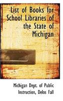 List of Books for School Libraries of the State of Michigan