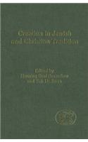 Creation in Jewish and Christian Tradition