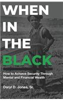When In The Black